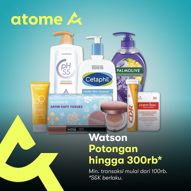 Potongan hingga Rp300.000 di Watson x Atome