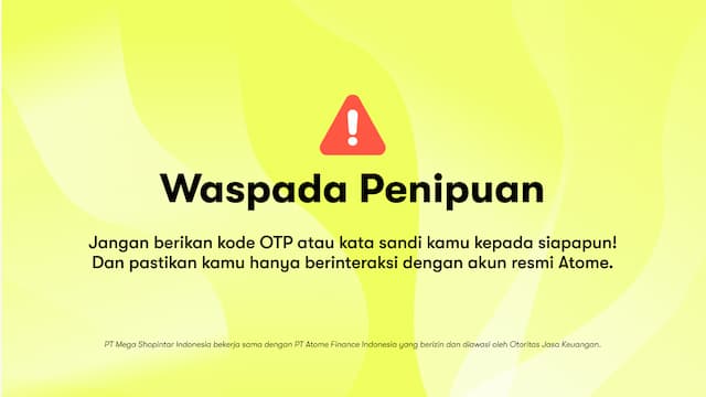 Waspada Modus Penipuan Mengatasnamakan Atome!